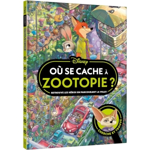 ZOOTOPIE - Où se cache à Zootopie ? - Cherche et Trouve - Disney