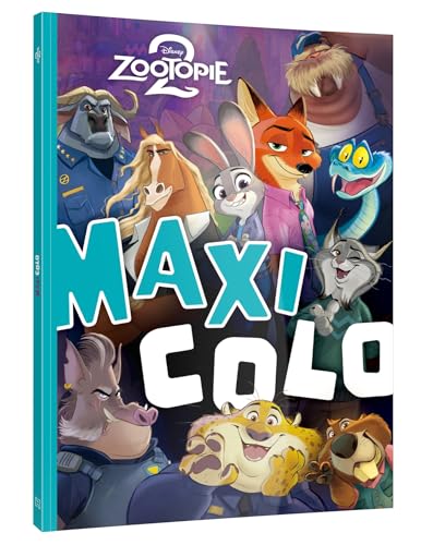 Livre Coloriage Zootopie 2 - Maxi Colo Disney
